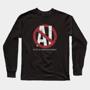 no to ai generated images logos Long Sleeve T-Shirt